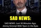 SAD NEWS Just 30 Minutes Ago, Jimmy Kimmel with tears in their eyes made the sad announcement!